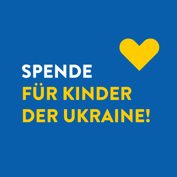 Read more about the article SPENDE FÜR KINDER DER UKRAINE​